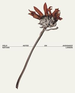 Field Notes on Avoidance: Flower Cover